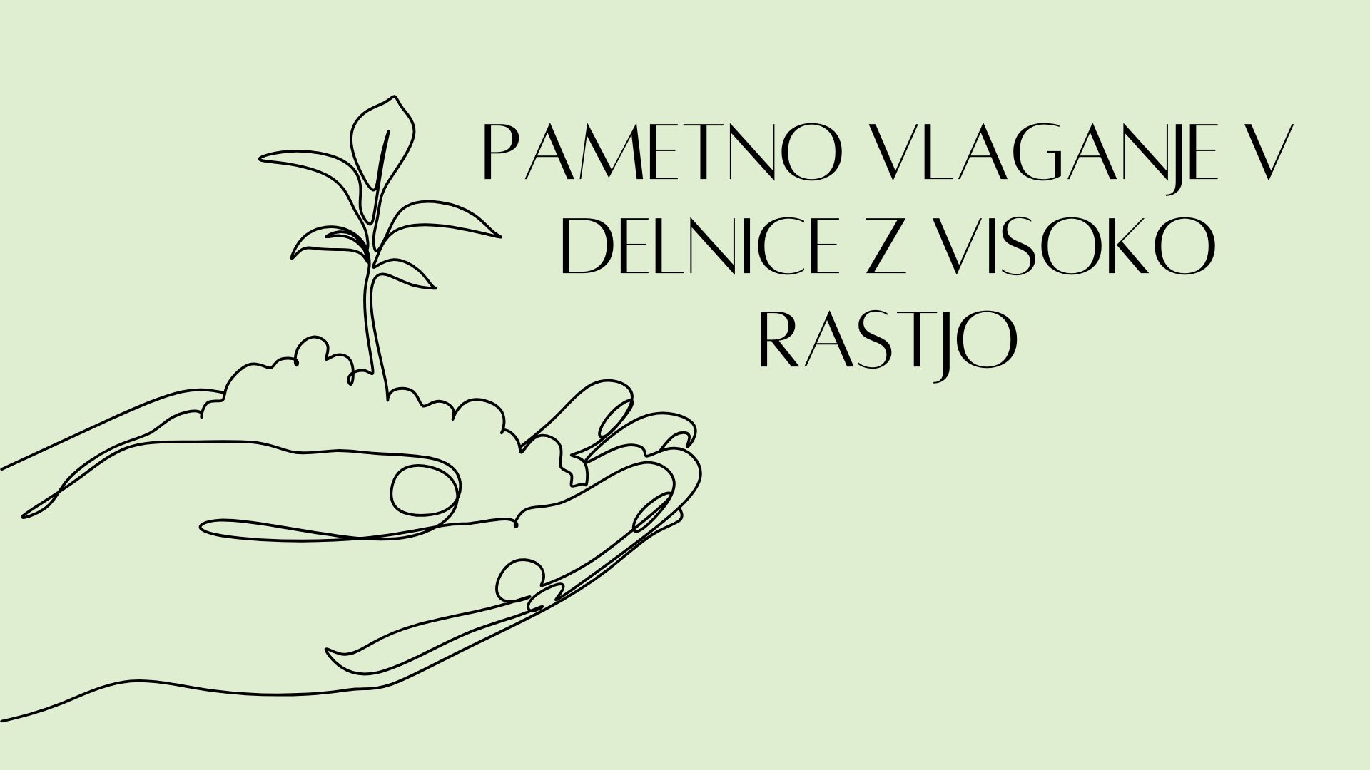 Pametno Vlaganje V Delnice Z Visoko Rastjo Pametno Vlaganje V Delnice Z Visoko Rastjo